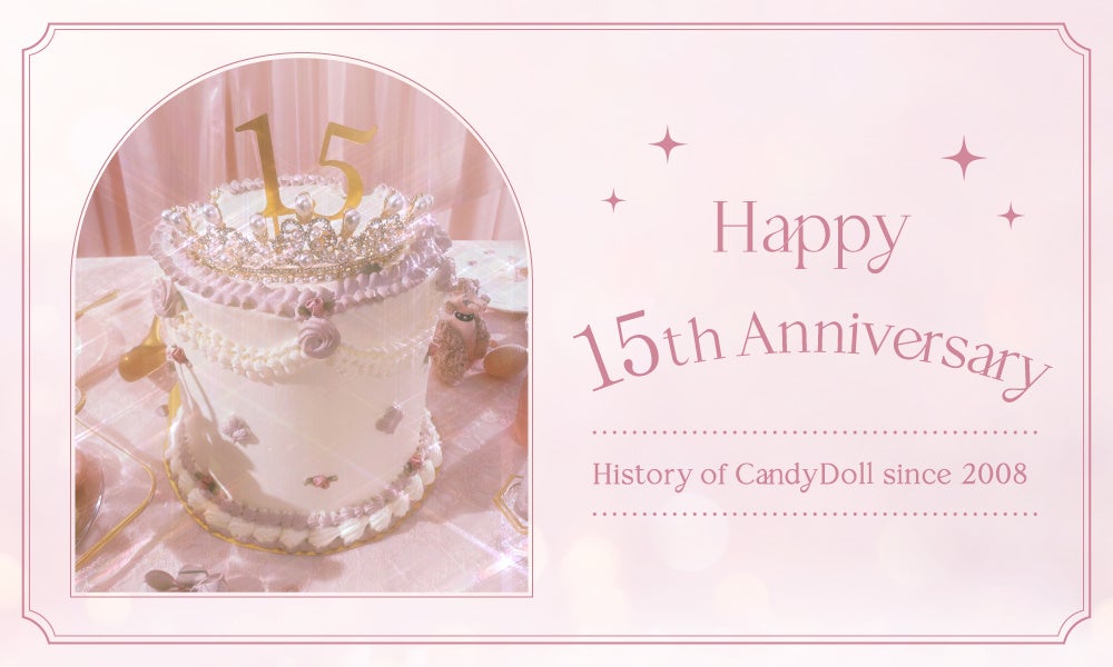 益若つばさプロデュースCandyDollついに15周年！特設サイトでギャルトレンドコスメの歴史を紐解く、スペシャルコンテンツを公開♡さらに新アンバサダーとして令和インフルエンサー緩苺が登場！