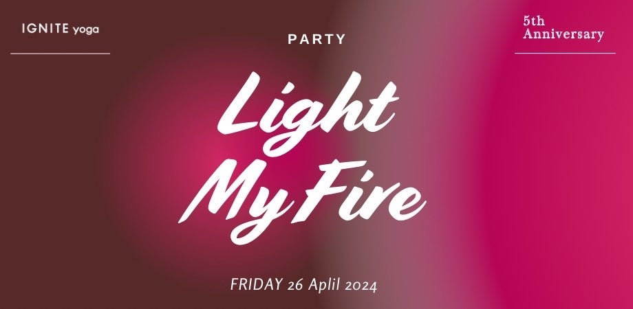 人気ヨガスタジオ「IGNITE YOGA」が5th Anniversary Party〜Light My Fire〜を開催！