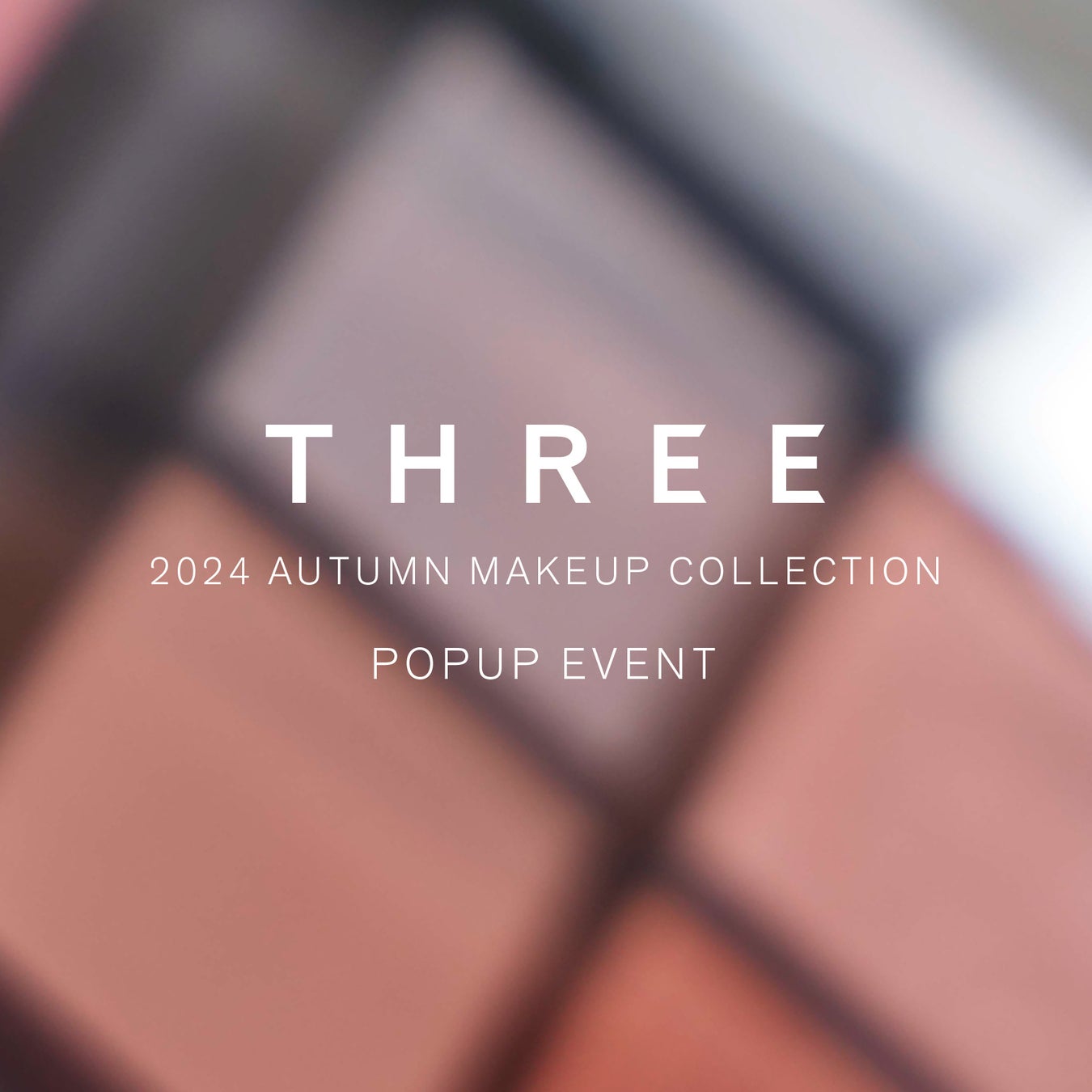 THREE、2024 Autumn Collectionのポップアップイベントを開催