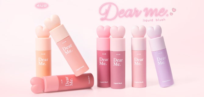 タイ発コスメブランド「4U2（フォーユーツー）」よりじゅんわり発色マルチコスメ“Dear Me Blush”が新登場