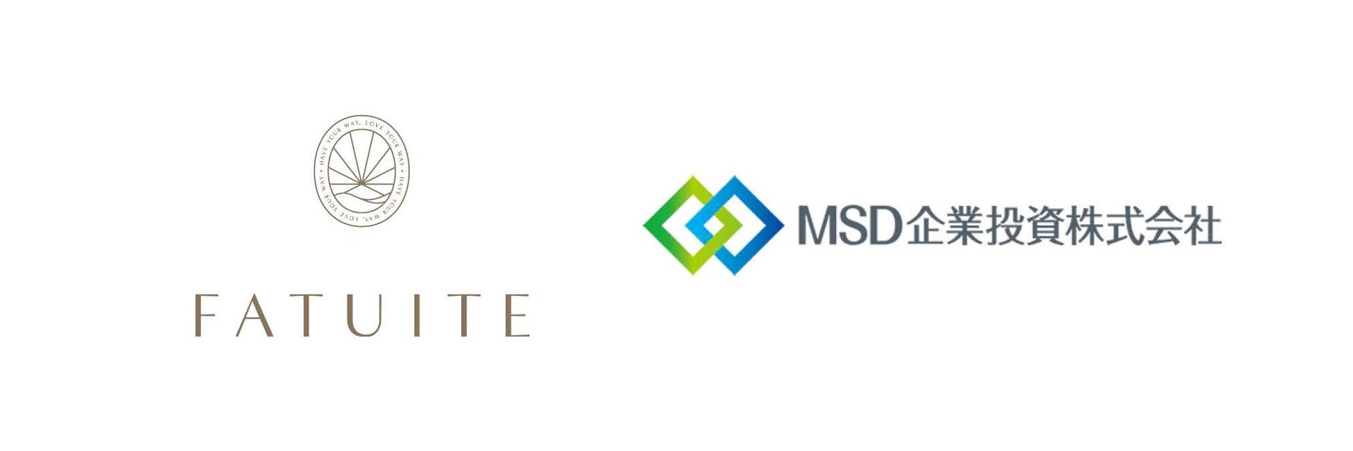 株式会社FATUITEとMSD企業投資株式会社との資本業務提携に関するお知らせ