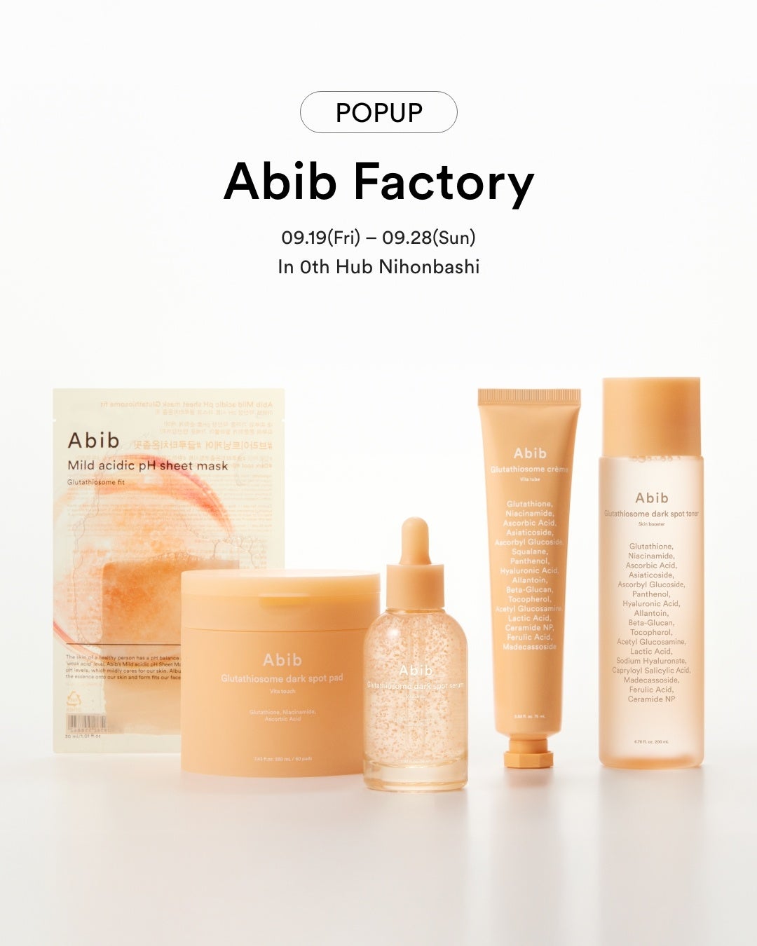 韓国発の自然派スキンケアブランド「Abib（アビブ）」人気の「グルタチオンソームシリーズ」にフォーカスをあてたポップアップストア「Abib Factory」を9月19日（金）オープン！