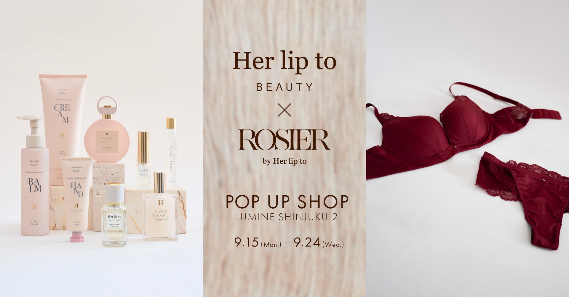 小嶋陽菜プロデュースの「Her lip to BEAUTY」と「ROSIER by Her lip to」がルミネ新宿にて今年2回目となるPOP UP SHOPを期間限定オープン！
