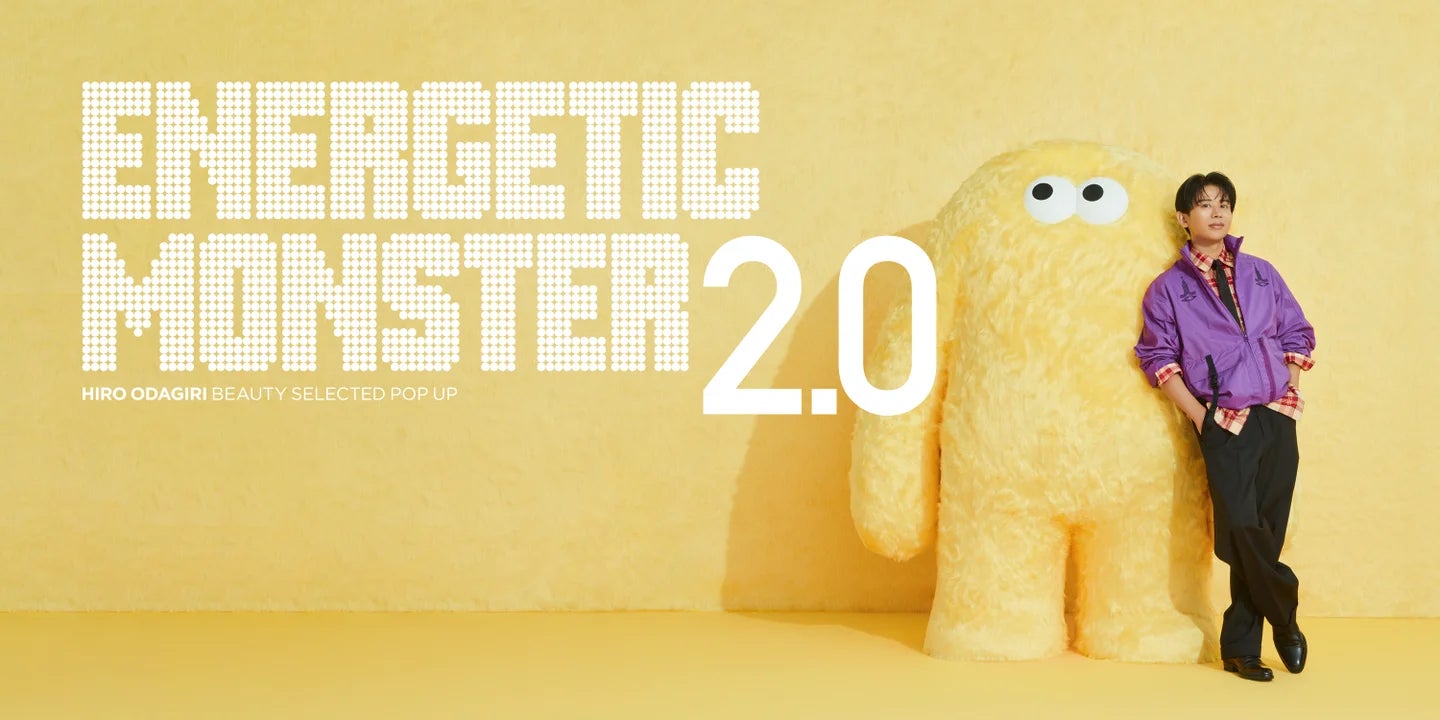 ヘア＆メイクアップアーティスト 小田切ヒロさんが手がける大好評POP UPイベントが大阪に上陸　『ENERGETIC MONSTER 2.0』にエテュセの出展が決定！