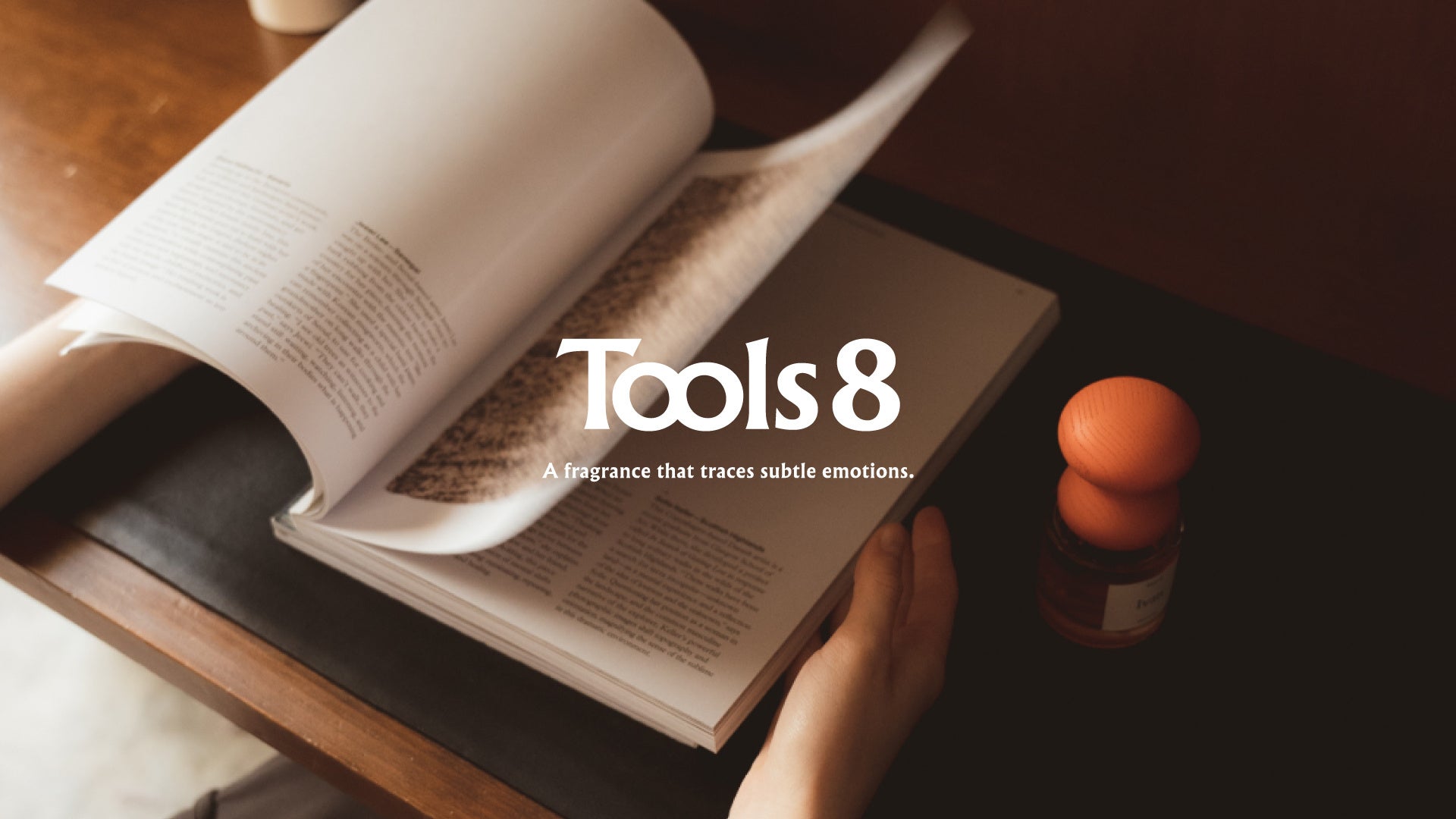 “小さな憂鬱”に光をあてるフレグランスブランド、Tools8ローンチ。