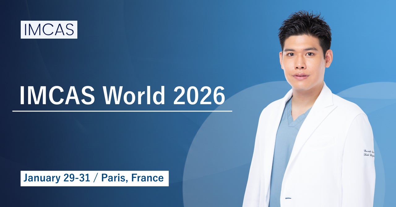 湘南美容クリニック銀座院 院長 葛島 魁人医師、国際医学会「IMCAS World 2026」において研究成果を発表