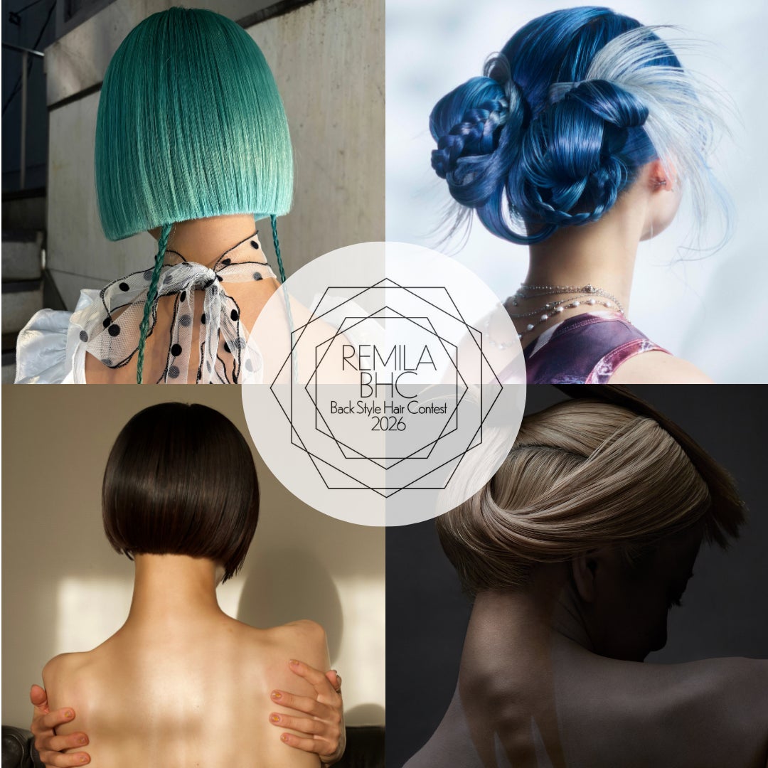 【最終募集】賞金総額1,000万円超 世界初*1、”後ろ姿”で競うヘアコンテスト『REMILA BHC 2026』第3期エントリー受付中