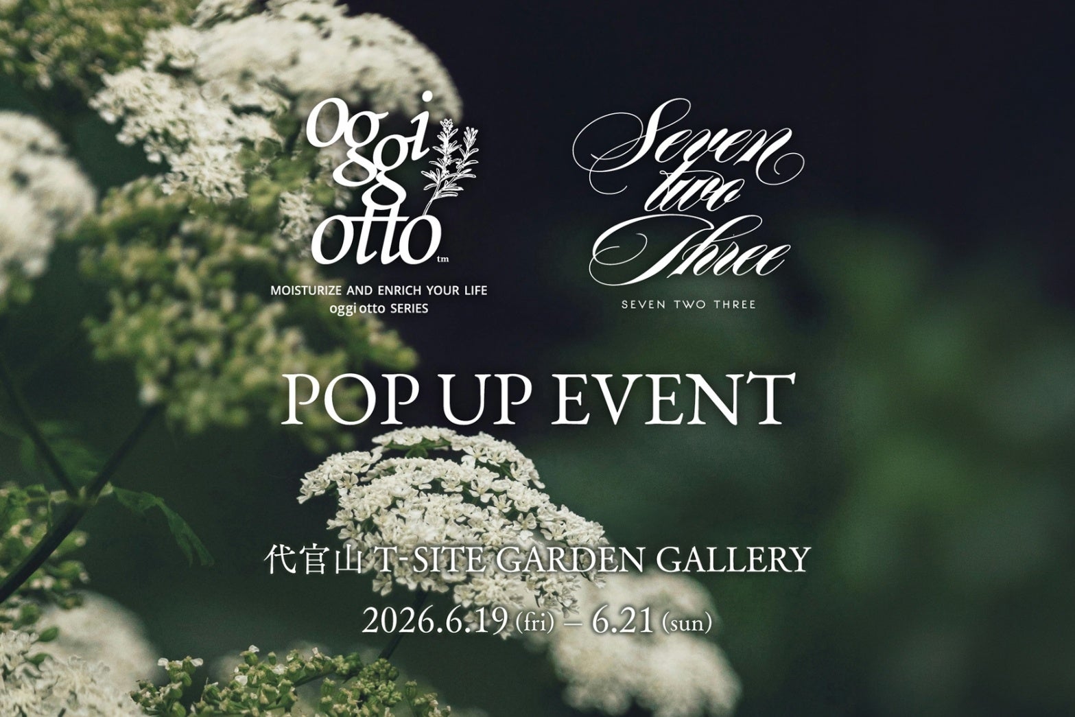 【初の東京開催！】代官山T-SITEでオッジィオット × seven two threeの期間限定コラボPOP UP EVENTが開催決定！